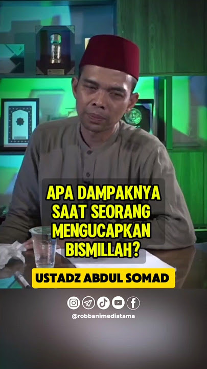 Apa Dampaknya Saat Seseorang Mengucapkan Bismillah? || Ustadz Abdul Somad #shorts #uas #bismillah