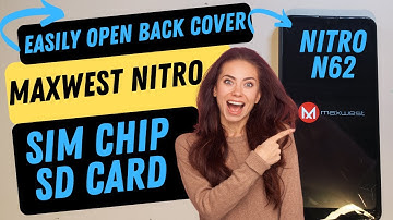 MaxWest Nitro N62  - How to Take Back Cover Off to Add SD Card or Change SIM Chip