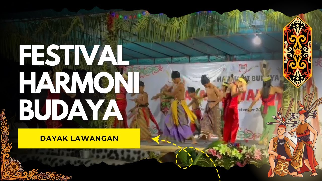 FESTIVAL HARMONI BUDAYA DAYAK LAWANGAN | PAROKI AVE MARIA TANJUNG - YouTube