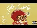 Yg - Go Loko (Lyrics Video) Ft. Tyga, Jon Z Mp3
