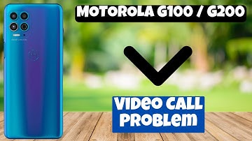 Video Call Problem || Video call not working solution MOTOROLA G100 / G200