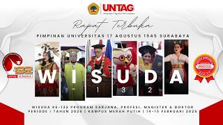 Wisuda ke-132 Program Sarjana, Profesi, Magister dan Doktor Untag Surabaya | Hari ke-1