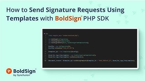 How to Send Signature Requests Using Templates with BoldSign PHP SDK