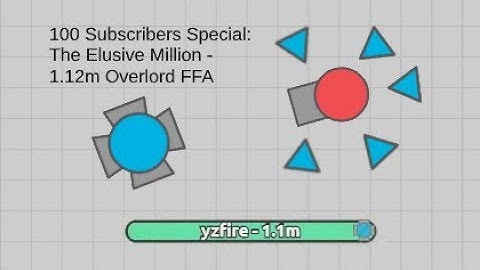 Diep.io FFA - 100 Subscribers Special: The Elusive Million - 1.12m Overlord