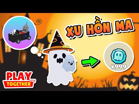 PLAY TOGETHER | CÁCH LẤY NHIỀU "XU HỒN MA" MỞ "XE QUAN TÀI"