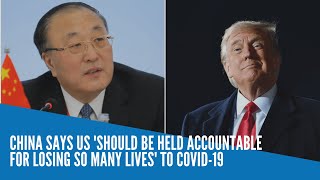 China says US 'should be held accountable for losing so many lives' to COVID-19