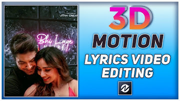 Trending 3D Motion Lyrical Video Editing || Node Video 3D Glow Lyric Tutorial Hindi || Edit For U