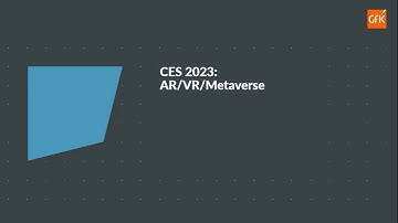 CES 2023 AR, VR & Metaverse become more immersive than ever before