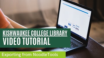 Exporting your Project NoodleTools Kishwaukee College Library