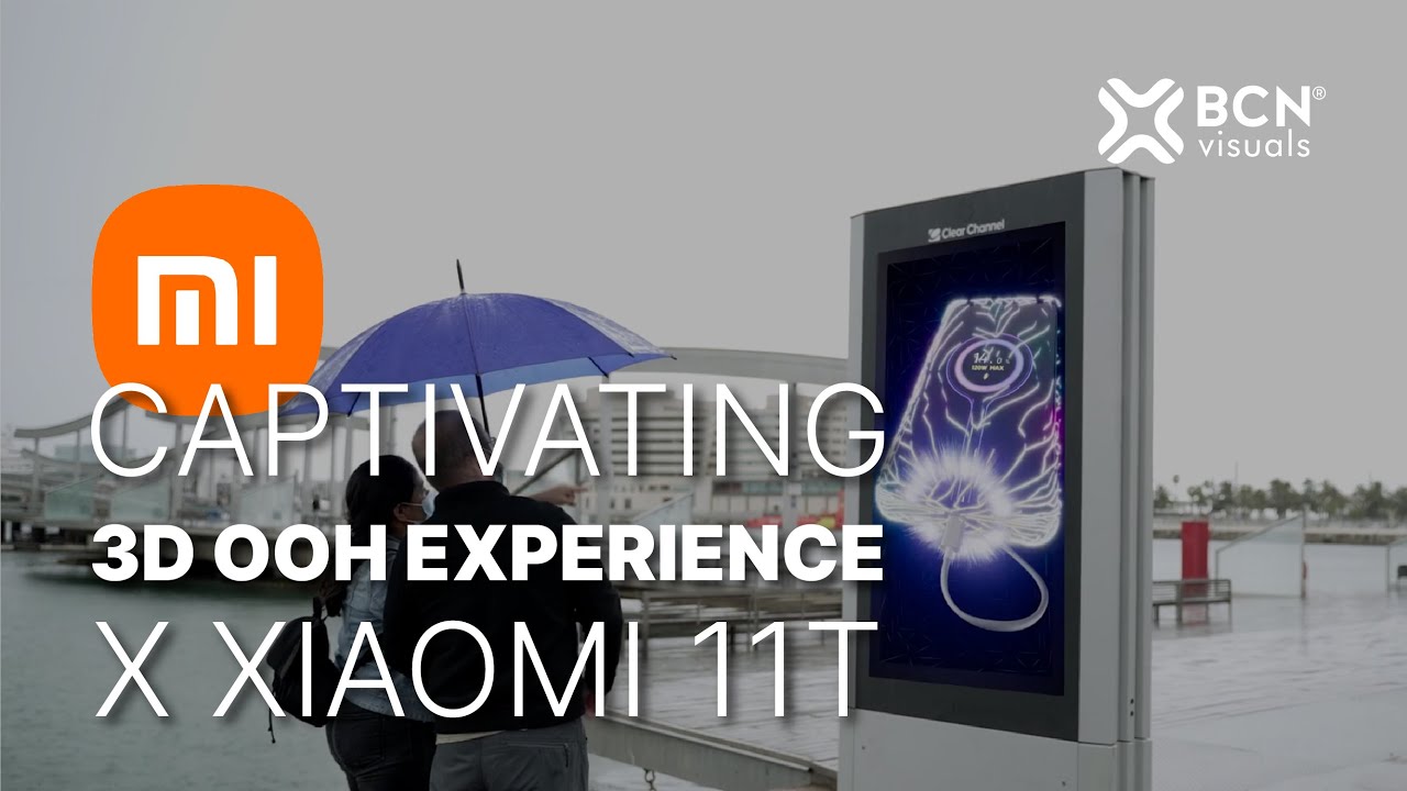 Captivating 3D OOH experience for Xiaomi 11T.