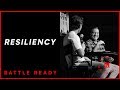 RESILIENCY || Battle Ready Episode - S01E03