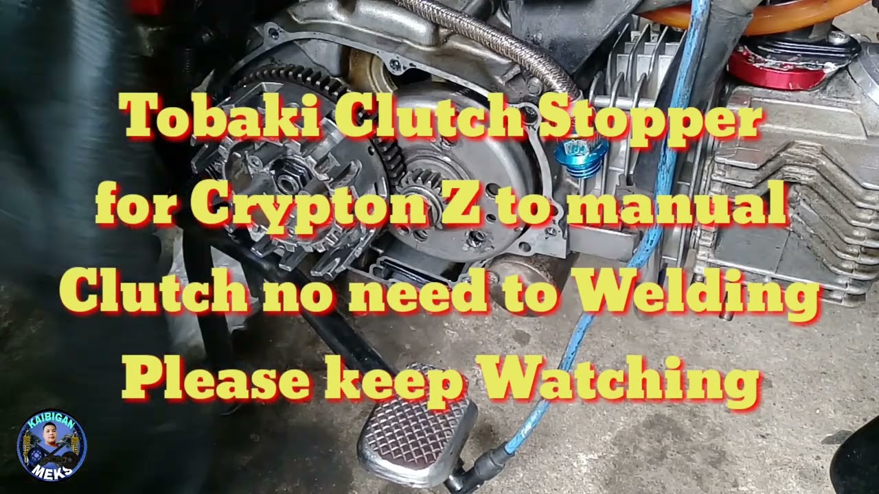 Part 3 Tobaki Clutch Stopper install for Crypton Z manual Clutch no need to Welding