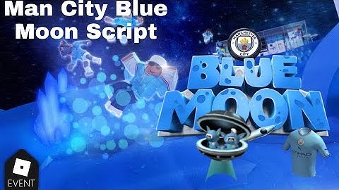Roblox Man City Blue Moon Script (Pastebin/Mediafire)