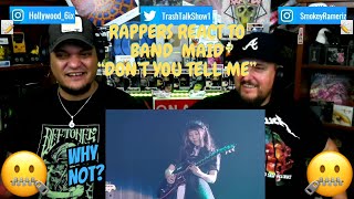 Rappers React To Band-Maid "Don't You Tell Me"!!!