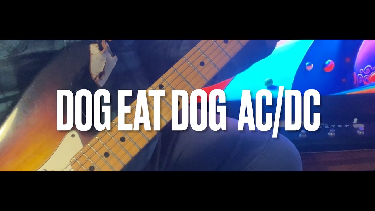 Dog Eat Dog  AC/DC guitar lesson playthrough ,standard tuning