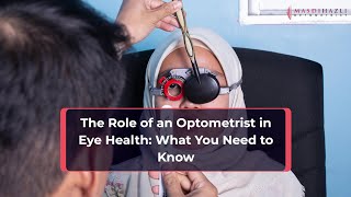 The Role of an Optometrist in Eye Health: What You Need to Know