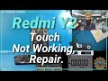 Redmi Y2 Touch not Working, Repair.