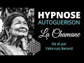Hypnose  autogurison  la chamane