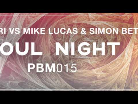 Смотреть «Arda Diri vs Mike Lucas & Simon Beta - Soul Night | OUT NOW» на YouTube