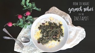 Instant Pot Gormeh Sabzi (Persian Herb Stew with Beef)