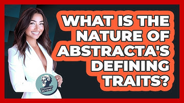 What Is The Nature Of Abstracta