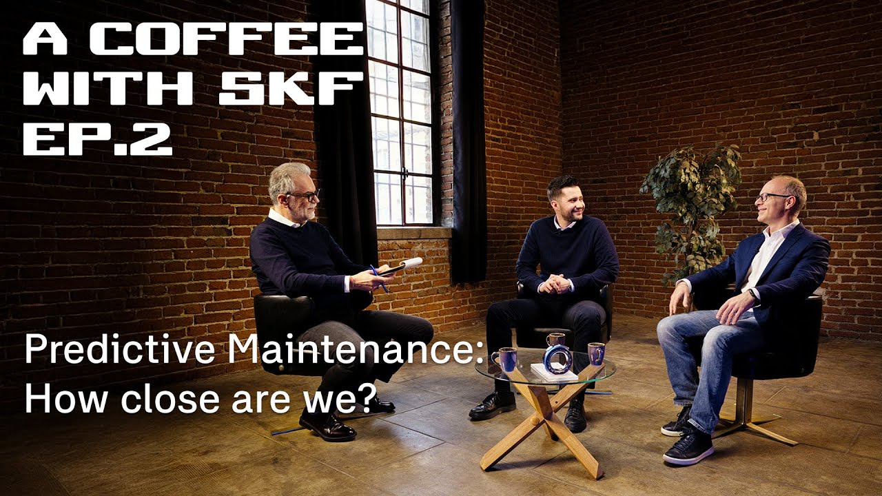 A Coffee with SKF – Ep. 2 – Predictive Maintenance: how close are we?