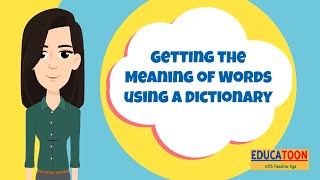 Getting the Meaning of Words Using a Dictionary