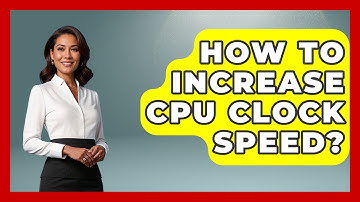 How To Increase CPU Clock Speed? - Your Computer Companion
