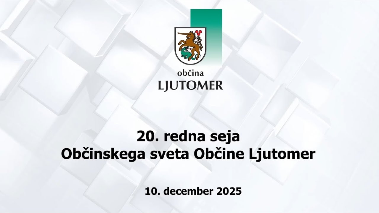 20. redna seja občinskega sveta Občine Ljutomer, 11. 12. 2025