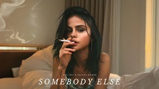 Selena Gomez & The 1975 - Somebody Else (DJ Rivera Remix)