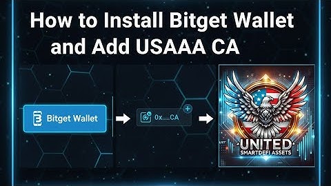 How to Install Bitget Wallet & Add USAAA Contract Address | Step-by-Step Guide