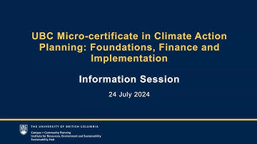 UBC Micro-certificate in Climate Action Planning | Program Overview | July 24, 2024