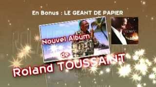 Video voorbeeld van "Roland Toussaint nouvel Album 2014 / Zouk tv"