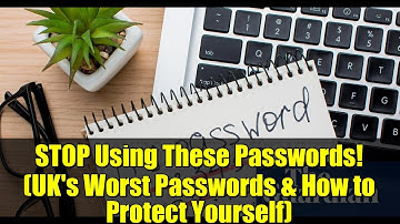 STOP Using These Passwords! (UK