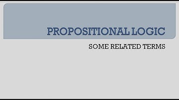#2 Terms used in Propositional Logic | Boolean Algebra | ISC