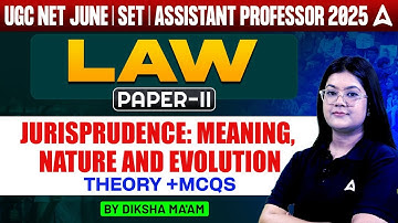 UGC NET Law Paper 2 Jurisprudence Meaning, Nature and Evolution Theory and MCQs | By Diksha Ma