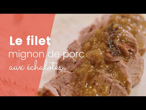 la-recette-du-filet-mignon-de-porc-aux-échalotes-en-cocotte