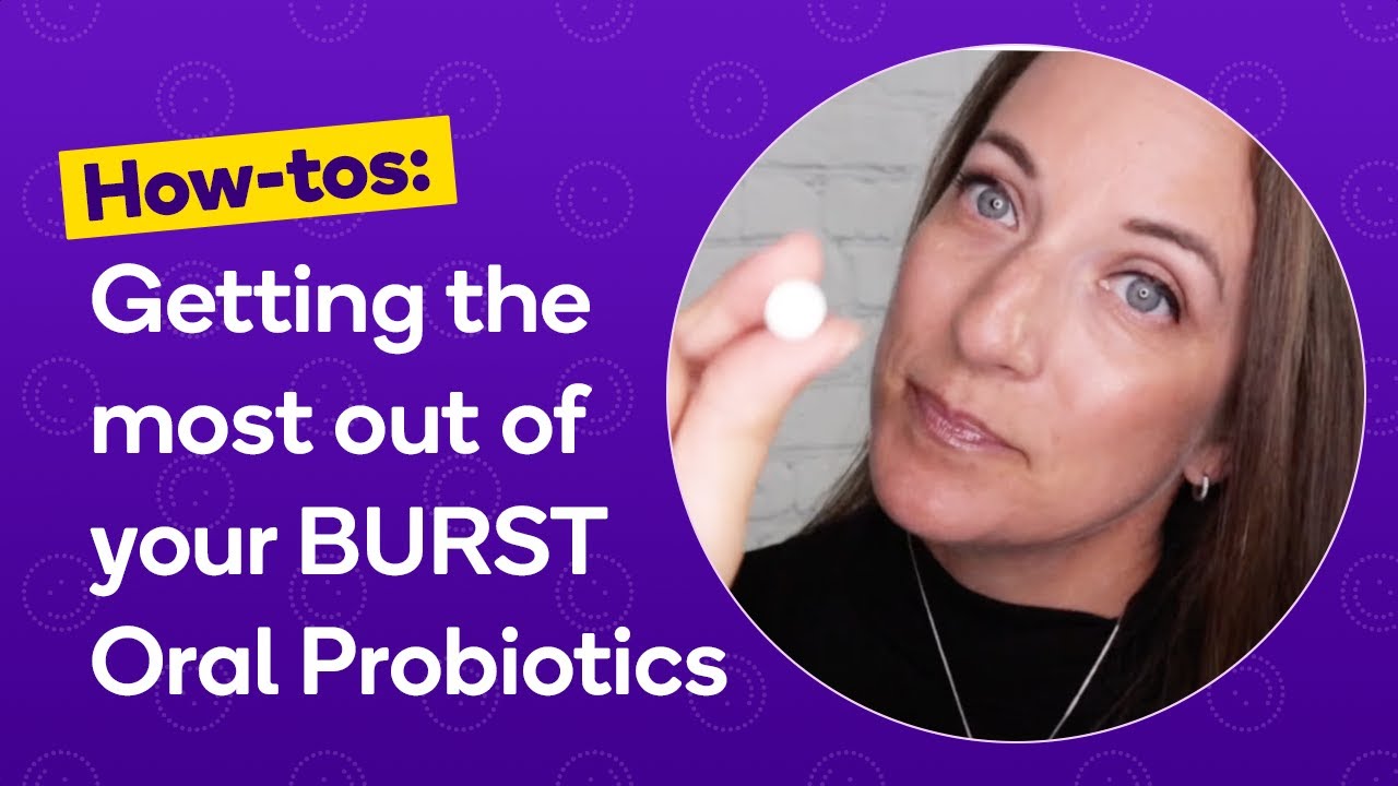 How To Use THE BURST Probiotics YouTube