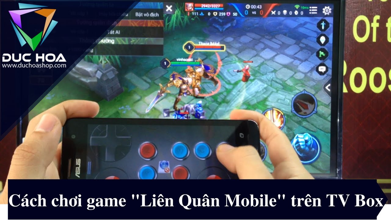 Cách chơi game "Liên Quân mobile" trên Android TV Box – duchoashop.com