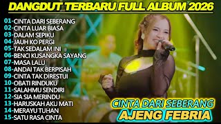 Cinta Dari Seberang Ajeng Febria Dangdut Koplo  Album Terbaru 2025