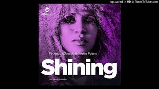 Federico d'Alessio ft Yvette Pylant - Shining  (Deep City Reprise)