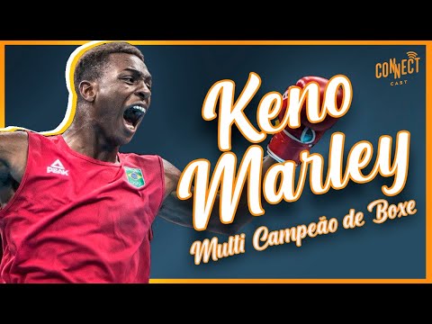 Keno Marley a maior promessa do boxe olímpico para as olimpíadas de 2024 no Connect Cast
