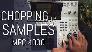 Sample Chopping & How to Sample // MPC 4000 Beginner Tutorial