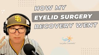 How it actually feels to recover from eyelid surgery