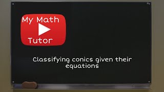 ALEKS | Classifying conics given their equations
