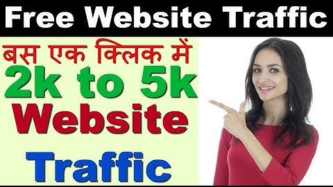 How To Increase Free Real Organic Instant Website Traffic Without Seo 2019 Fast Website Traffic 2019
