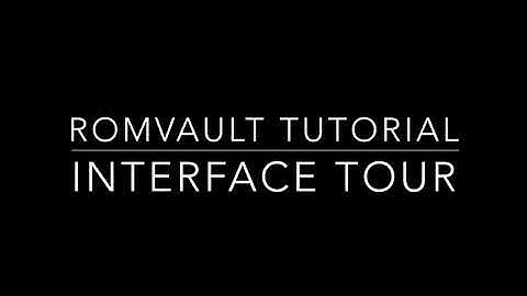 RomVault Tutorial - Interface Tour