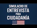 🇺🇸 Simulacro de Entrevista de Ciudadanía Americana 2025 | Preguntas más importantes para el examen