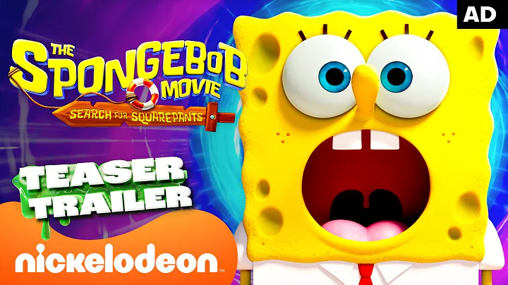 The SpongeBob Movie: Search For SquarePants! | Official Teaser | Nickelodeon