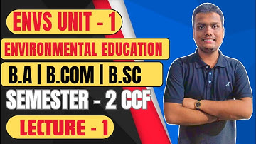 Unit -1[Demo] | ENVS| BA/BSC/Bcom Semester 2 CCF| Calcutta University